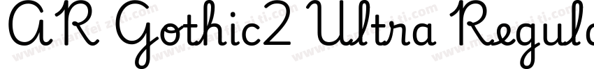 AR Gothic2 Ultra Regular字体转换